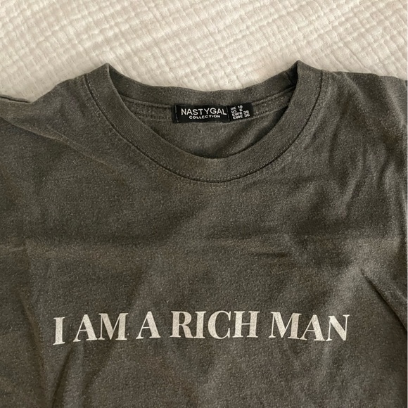 Nasty Gal Tops - I am a rich man tshirt